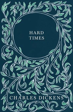 Hard Times - Dickens, Charles; Chesterton, G. K.