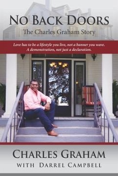 No Back Doors: The Charles Graham Story - Campbell, Darrel; Graham, Charles