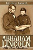 Abraham Lincoln: Was He a Christian?