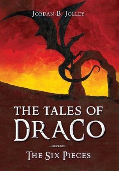 The Tales of Draco - Jolley, Jordan B.