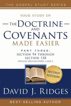 Doctrine & Covenants Made Easier Vol. 3 - Ridges, David J