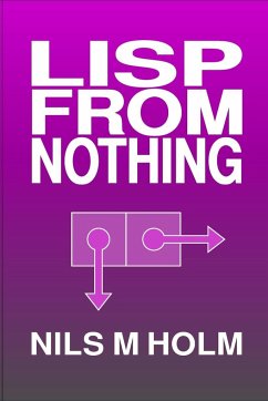 LISP From Nothing - Holm, Nils M