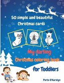 My darling Christmas coloring book for Toddlers