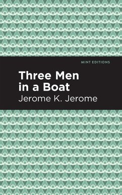 Three Men in a Boat - Jerome, Jerome K.