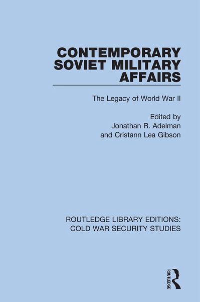 Contemporary Soviet Military Affairs (eBook, PDF) Contemporary Soviet Military Affairs (eBook, PDF)