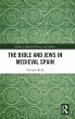 The Bible and Jews in Medieval Spain - Bild 1