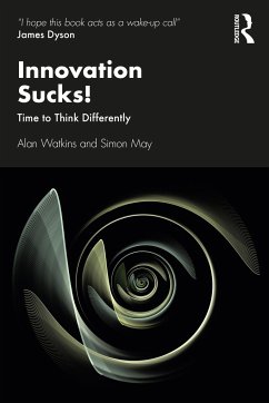 Innovation Sucks! - Watkins, Alan; May, Simon