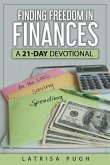 Finding Freedom in Finances: A 21-Day Devotional