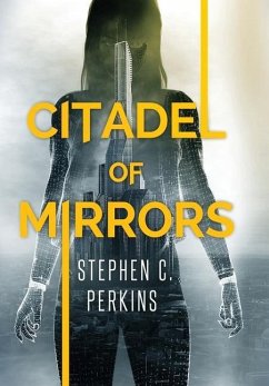 Citadel of Mirrors - Perkins, Stephen