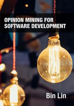 Opinion Mining for Software Development - Lin, Bin