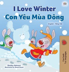 I Love Winter (English Vietnamese Bilingual Book for Kids) - Admont, Shelley; Books, Kidkiddos