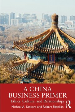 A China Business Primer - Santoro, Michael A; Shanklin, Robert
