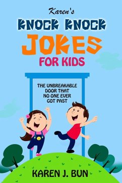 Karen's Knock Knock Jokes For Kids - Bun, Karen J.