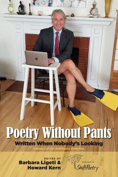 Poetry Without Pants - Ligeti, Barbara; Kern, Howard