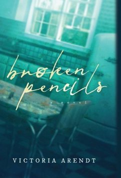 Broken Pencils - Arendt, Victoria