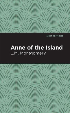 Anne of the Island - Montgomery, L. M.