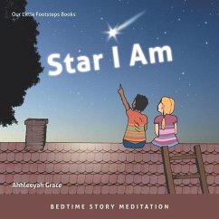 Star I Am: Bedtime Story Meditation - Grace, Ahhleeyah