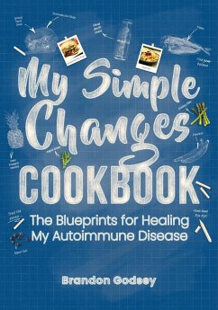 My Simple Changes Cookbook - Godsey, Brandon