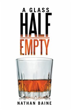 A Glass Half-Empty - Baine, Nathan