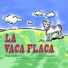 La Vaca Flaca - Bild 1
