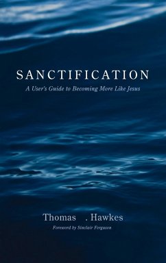 Sanctification - Hawkes, Thomas D.