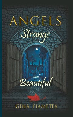 Angels Strange and Beautiful - Fiametta, Gina