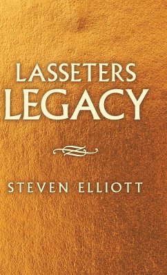 Lasseters Legacy - Elliott, Steven