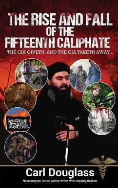 Rise and Fall of the Fifteenth Caliphate - Douglass, Carl