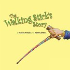 The Walking Stick's Story