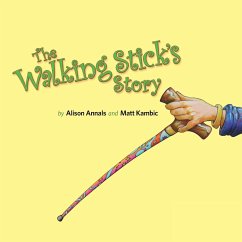 The Walking Stick's Story - Annals, Alison