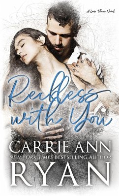 Reckless With You - Ryan, Carrie Ann