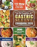 The Complete Gastric Sleeve Cookbook 2020-2021