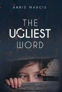 The Ugliest Word - Margis, Annie