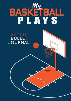 My Basketball Plays - Dotted Bullet Journal - Blank Classic
