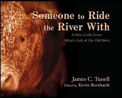 Someone to Ride the River With - Tunell, James C