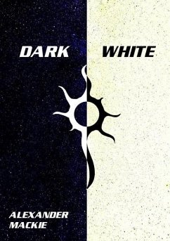 Dark White - Mackie, Alexander Lewis