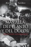 Mas Allá del Llanto y Del Dolor