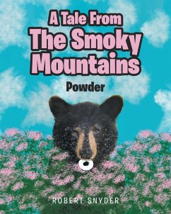 A Tale From The Smoky Mountains: Powder - Snyder, Robert