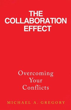 The Collaboration Effect - Gregory, Michael A.