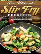 The Ultimate Stir Fry Cookbook - Bild 1