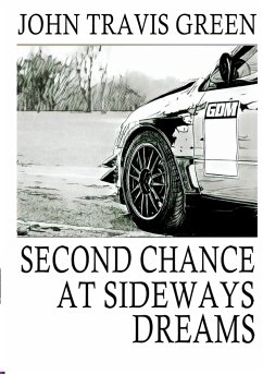 Second Chance at Sideways Dreams - Green, John Travis