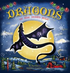 Dragons of the North Pole - Emery, Joel