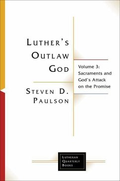 Luther's Outlaw God - Paulson, Steven D