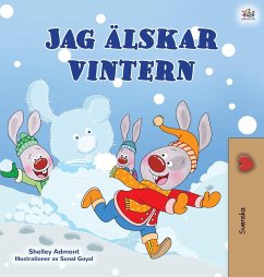 I Love Winter (Swedish Book for Kids) - Admont, Shelley; Books, Kidkiddos