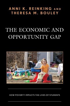 The Economic and Opportunity Gap - Reinking, Anni K.; Bouley, Theresa M.