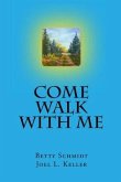 Come Walk With Me