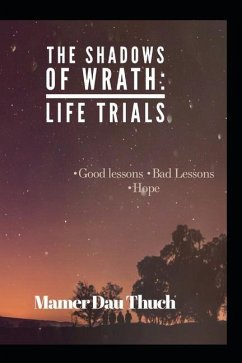 The Shadows of Wrath: Life Trials - Thuch, Mamer Dau