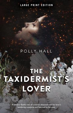 The Taxidermist's Lover - Hall, Polly