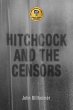 Hitchcock and the Censors - Bild 1
