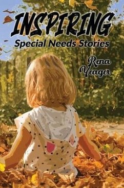 Inspiring Special Needs Stories - Yeager, Rena